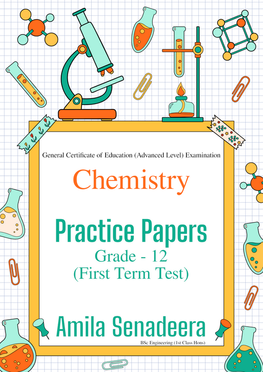 Chemistry: Grade 12 1st Term Test Practice Papers – 3 Paper Sets