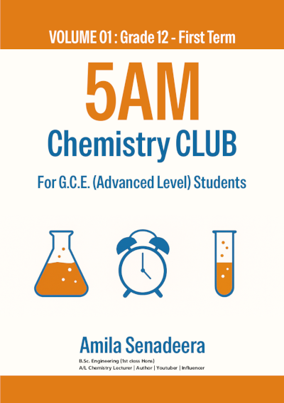 5AM Chemistry Club: Volume 01 – Grade 12 First Term